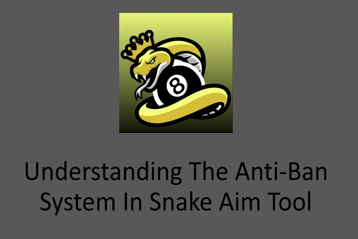 Understanding the Anti-Ban System in Snake Aim Tool: How It Works and Why It Matters